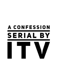 ITV A CONFESSION PRINCIPAL CAST/CREW PHYSIO